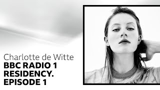 Charlotte de Witte - BBC Radio 1 Residency Mix (Episode 1)