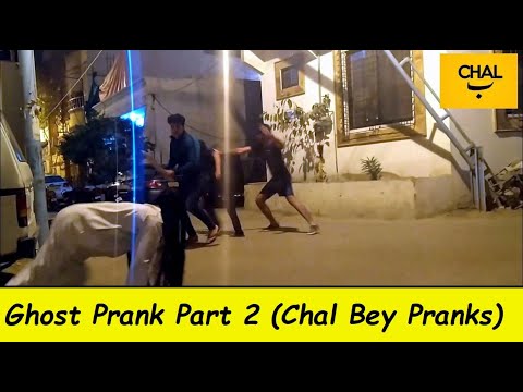 ghost-prank-part-2-(prank-gone-wrong)-chal-bey-pranks-i-prank-in-pakistan-i-2020