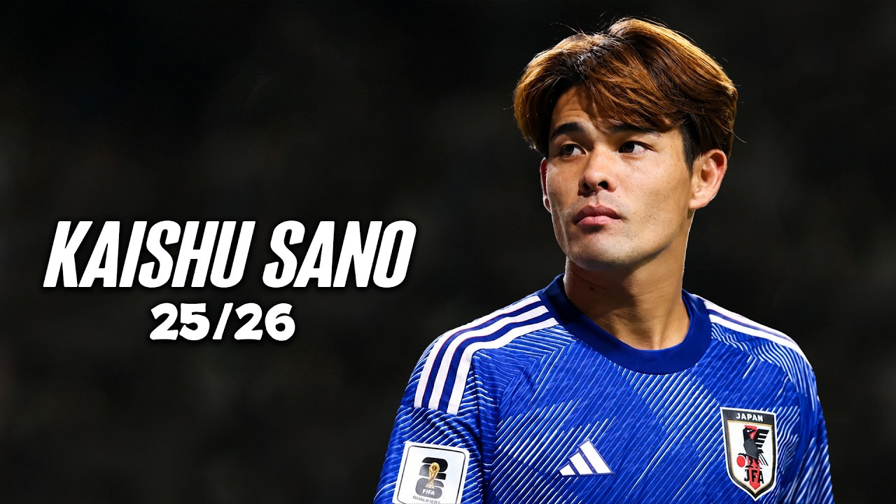 Kaishu Sano 佐野 海舟 ○ Full Season 2026 🇯🇵 Best Skills | Goals Kaishu Sano 佐野 海舟 ○ Full Season 2026 🇯🇵 Best Skills | Goals