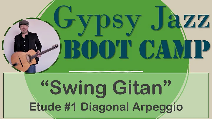 "Swing Gitan" tude #1 "Diagonal Arpeggio Method" G...