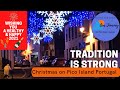 Portugal - Tradition is strong - Christmas on Pico Island Azores - Episode 20 Feliz Natal e Ano Novo