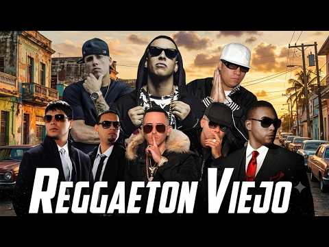 MIX REGGAETÓN OLD SCHOOL 2000 🔥 Don Omar, Wisin y Yandel, Daddy Yankee, Tego Calderón