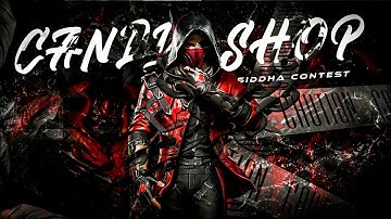 Candy Shop🔥 • Best Beat Sync • Siddha Editing Contest • @Siddha Gaming #siddhacontest