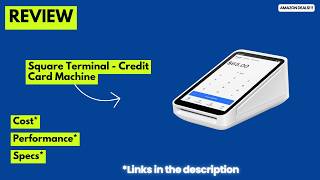 Square Terminal Review 2026 - Best All-In-One Mobile Credit Card Machine & POS?