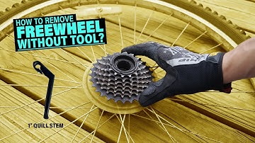 How to Remove a Freewheel With Quill Stem? (Thread-On)