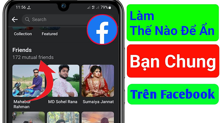 Làm thế nào để trở thành bạn chung trên facebook năm 2024