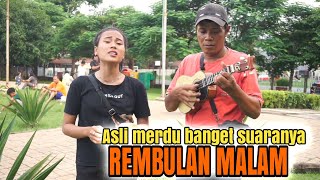 Asli Enak Banget Suara Wulan Pengamen..!!!ukulele rembulan malam