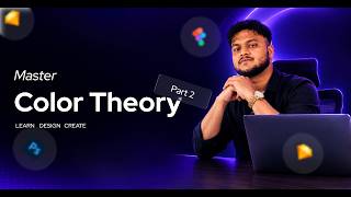 Master Color Theory part 2