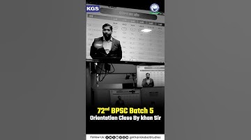 BPSC 72nd Batch 5 Orientation | Khan Sir की Guidance से बनेगा Selection! 🌟 #khansir #bpscpreparation
