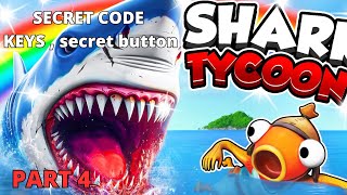 SHARK TYCOON SIMULATOR  thegirlsstudio , keys , secret code vault location , secret button PART 4