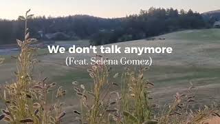 We Don't Talk Anymore (Feat. Selena Gomez) Intrumental Tiktok Ver..