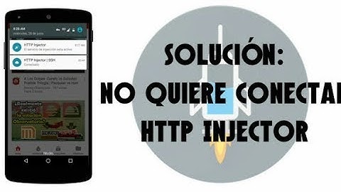 SOLUCION HTTP INJECTOR NO CONECTA