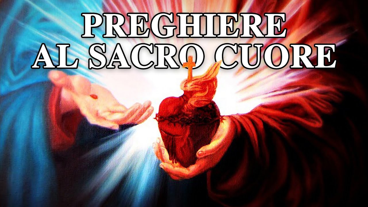 preghiere al sacro cuore di gesù
