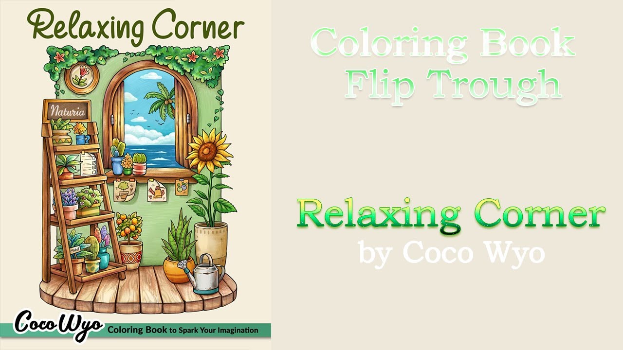 Relaxing Corner Coco Wyo #coloringBook Flip Trough #fliptrough # ...