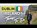 TOP FUN THINGS TO DO IN IRELAND DUBLIN | 10 DUBLIN IRELAND MUST SEE