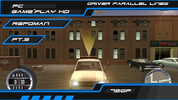 Driver Parallel Lines - PT.5 Repoman - PC Gameplay HD