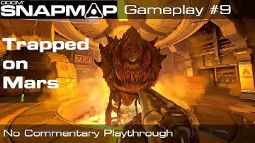 DOOM SnapMap - Trapped on Mars