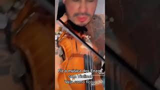 Música dos Enzos com Violino #violin #enzos