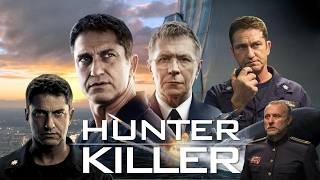Hunter Killer (2018) Fantasy/Action Movie In English details & facts | Gerard Butler, Toby Stephens