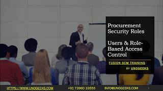 Oracle Fusion SCM Training | Procurement Security Roles, Users & Role-Based Access Control
