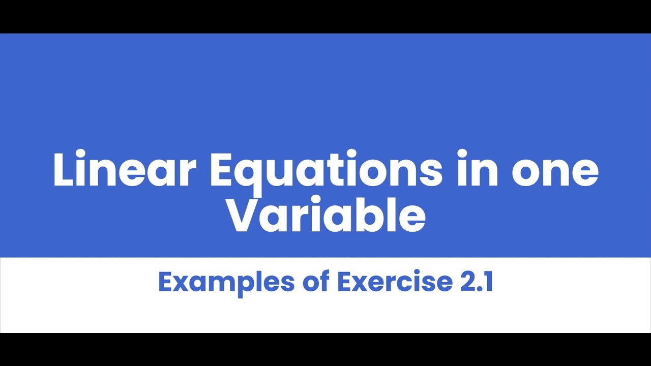 Class 8th Maths Chapter - 2 Linear Equations in one Variable