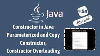 #54 Parameterized and Copy Constructor in java / Types of Constructors with Examples /