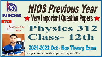 nios previous question paper physics 312 class 12 very important oct nov Exam