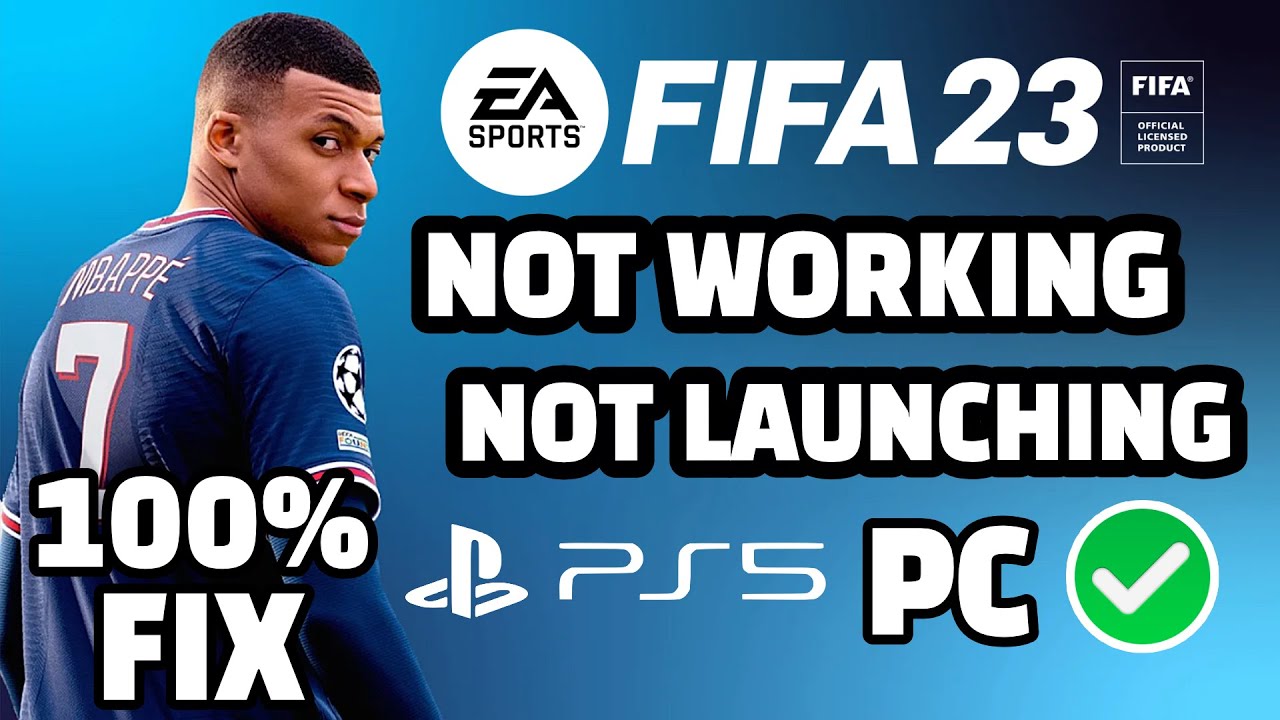 Fifa 23 – How to Fix Not Working!