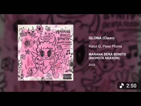Karol G Peso pluma Qlona clean versión 
