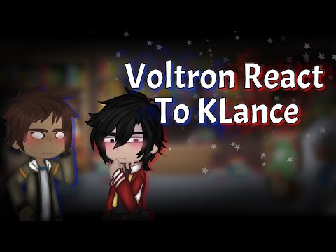 Voltron React To KLance // No Angst :3