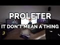 Proleter  it dont mean a thing  marzbarvlogs music