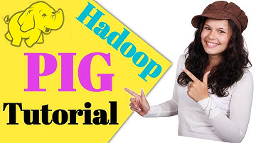 apache pig tutorial | hadoop pig tutorial | pig hadoop | pig tutorial hadoop | what is apache pig