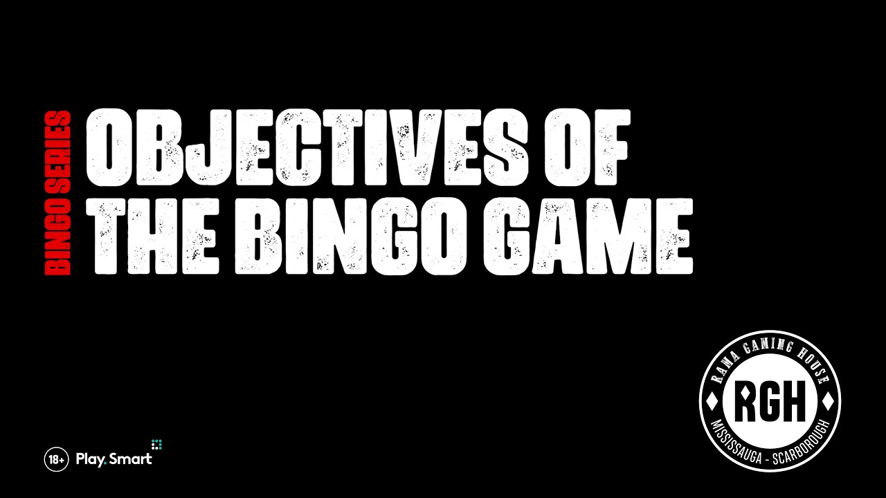 Objectives of the Bingo Game YouTube
