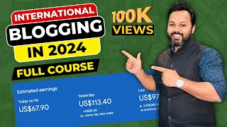 International Blogging Full Course  | Start a Blog for US, UK | Blogging for Beginners