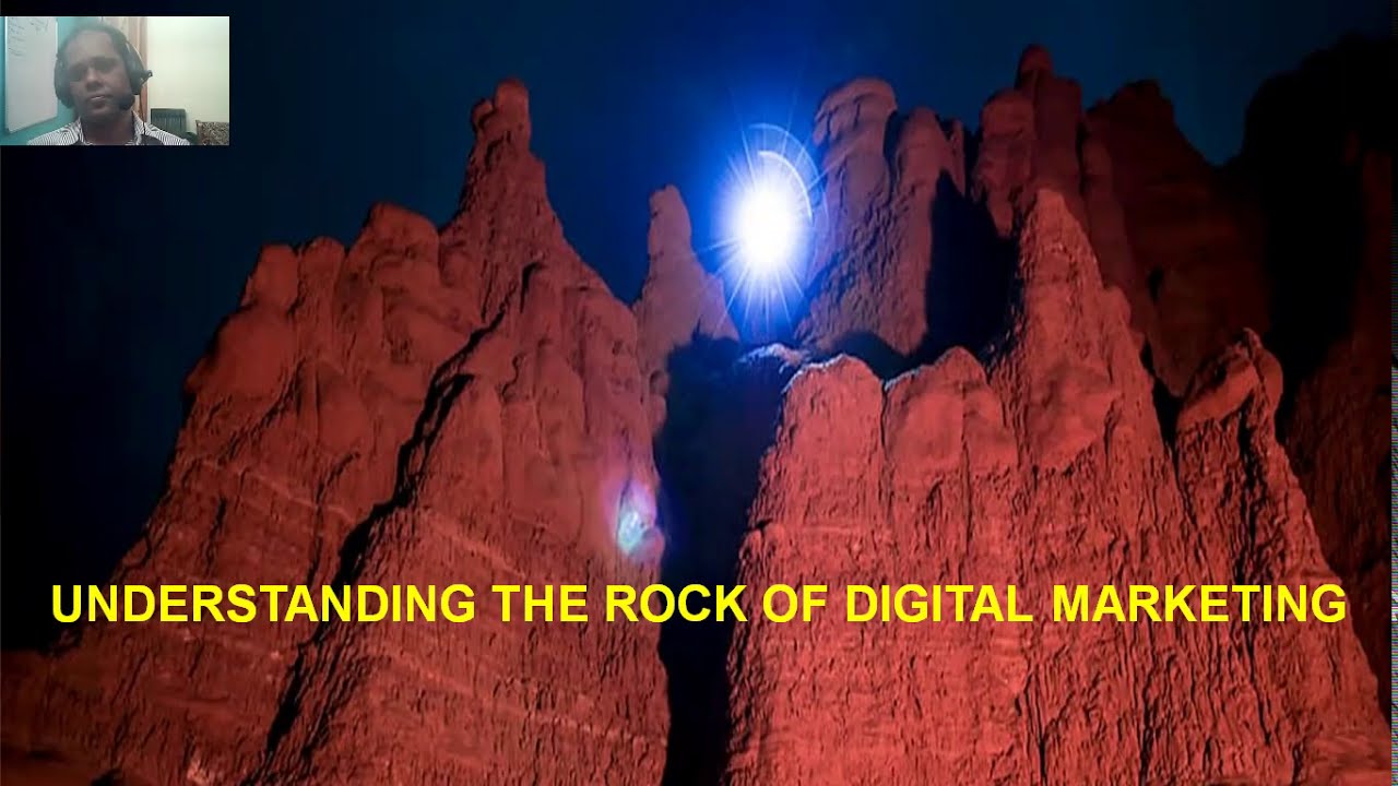 Understanding the Rock of Digital Marketing - YouTube