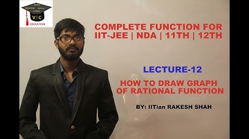 HOW TO DRAW GRAPH OF RATIONAL FUNCTION | IIT-JEE | NDA | 11TH | 12TH