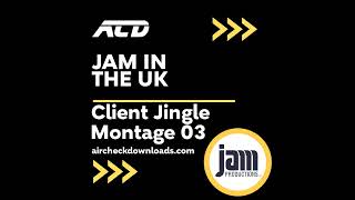 Aircheck Downloads - JAM in the UK Client Jingle Montage 03 (9th of April 2024)