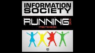 ♪ Information Society - Running 2K14 | Singles #16/33