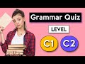 English grammar quiz  advanced c1  c2