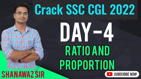 CRACK SSC CGL 2022 | DAY - 4 | Ratio & Proportion | Complete Practice | SHANAWAZ SIR | SSC Telugu
