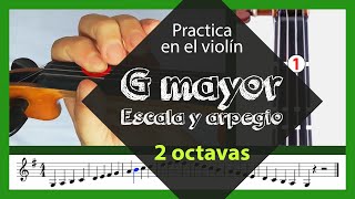 Sol Mayor (G) en violín🎻💪 - Escala y Arpegio en dos(2) octavas🤩