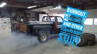 Burnout, doughnuts,  and other Squarebody stuff.