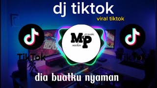 DJ DIA BUATKU NYAMAN || dj penjaga hati viral tiktok