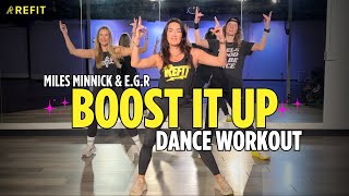 Dance Fitness Choreography | Boost It Up by Miles Minnick & E.G.R | At-Home Cardio Workout