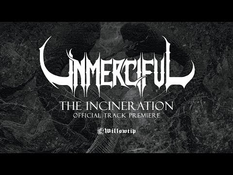 Unmerciful "The Incineration" - Official Track Premiere