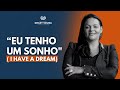 “Eu Tenho um Sonho&quot; ( I have a dream) - GRAZY SOUZA