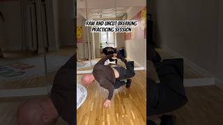 Raw and uncut breaking practicing // bboy Intact