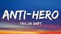 Video for taylor swift anti-hero videos