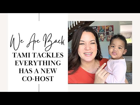 Tami Tackles Everything Is BACK!!! With a NEW Co-Host!!!@Tami Tackles Everything