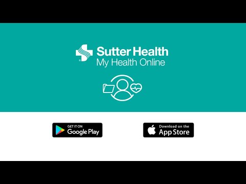 Sutter Health's My Health Online App for Apple and Google Play